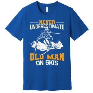 Never Underestimate An Old On Skis Gift Premium T-Shirt