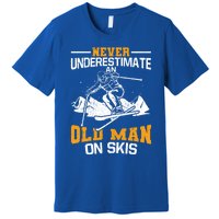 Never Underestimate An Old On Skis Gift Premium T-Shirt