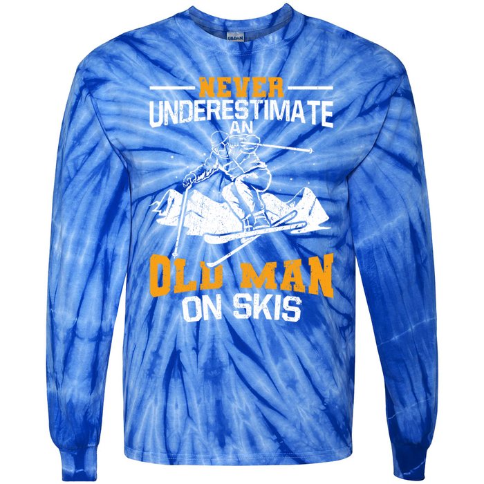 Never Underestimate An Old On Skis Gift Tie-Dye Long Sleeve Shirt