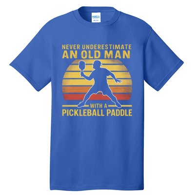 Never Underestimate An Old With A Pickleball Paddle Gift Tall T-Shirt