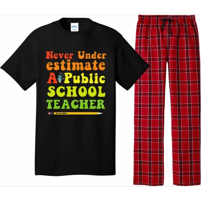 Never Underestimate A Public School Teacher Long Sleeve Pajama Set