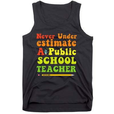 Never Underestimate A Public School Teacher Long Sleeve Tank Top