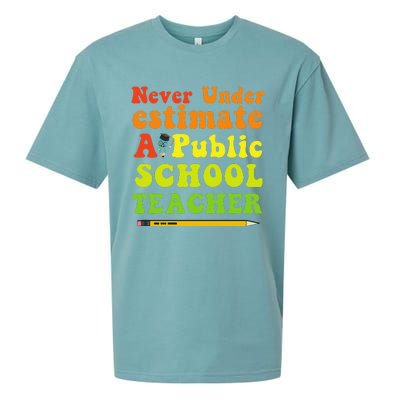 Never Underestimate A Public School Teacher Long Sleeve Sueded Cloud Jersey T-Shirt