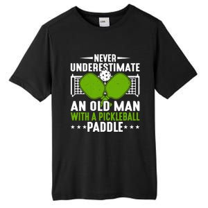 Never Underestimate An Old With A Pickleball Paddle Gift Tall Fusion ChromaSoft Performance T-Shirt