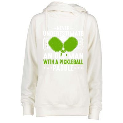 Never Underestimate An Old With A Pickleball Paddle Gift Womens Funnel Neck Pullover Hood