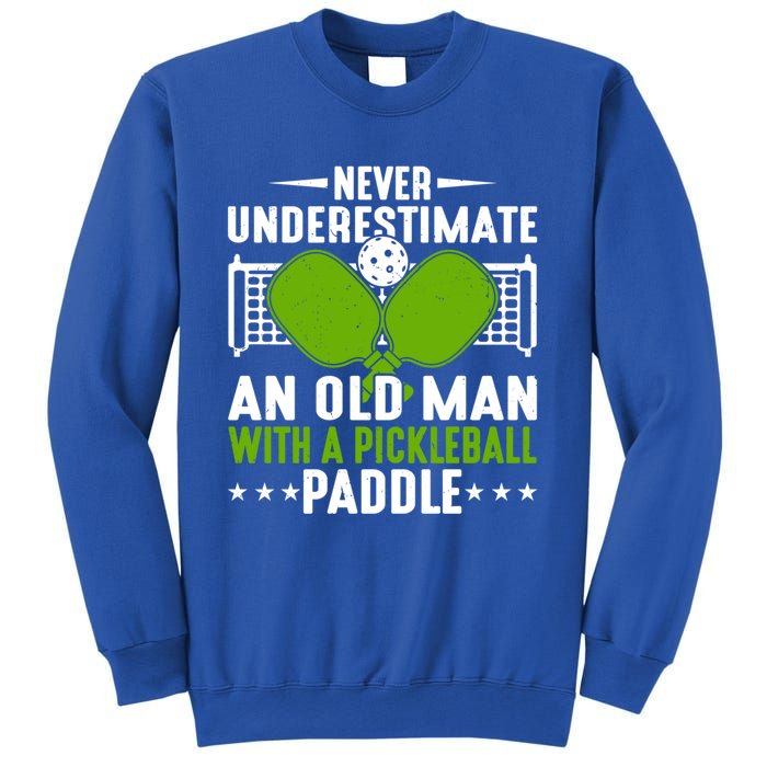 Never Underestimate An Old With A Pickleball Paddle Gift Sweatshirt