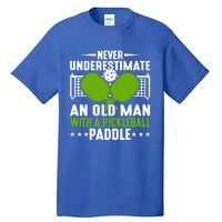 Never Underestimate An Old With A Pickleball Paddle Gift Tall T-Shirt