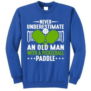 Never Underestimate An Old With A Pickleball Paddle Gift Tall Sweatshirt