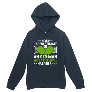 Never Underestimate An Old With A Pickleball Paddle Gift Urban Pullover Hoodie