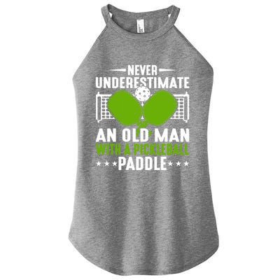 Never Underestimate An Old With A Pickleball Paddle Gift Women’s Perfect Tri Rocker Tank