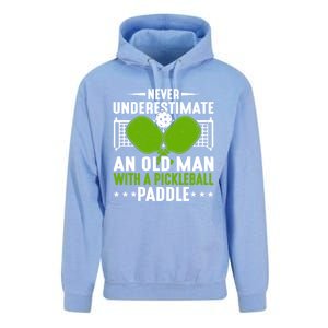 Never Underestimate An Old With A Pickleball Paddle Gift Unisex Surf Hoodie