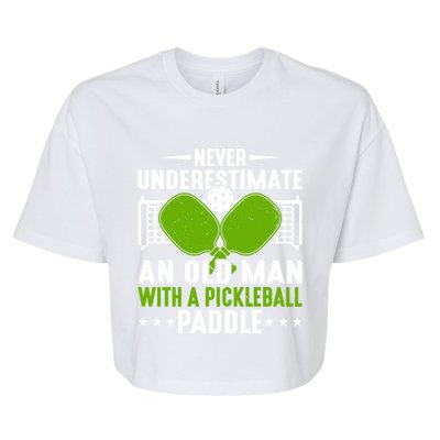 Never Underestimate An Old With A Pickleball Paddle Gift Bella+Canvas Jersey Crop Tee