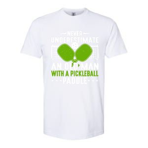 Never Underestimate An Old With A Pickleball Paddle Gift Softstyle CVC T-Shirt