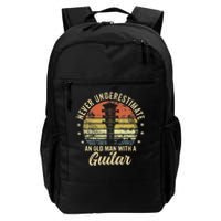 Never Underestimate An Old Man With A Guitar Player Gifts Daily Commute Backpack