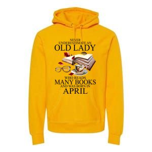 Never Underestimate An Old Lady Who Reads Many Books Gift Premium Hoodie