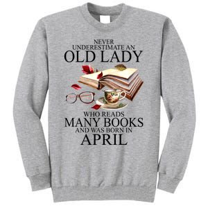 Never Underestimate An Old Lady Who Reads Many Books Gift Tall Sweatshirt