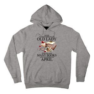 Never Underestimate An Old Lady Who Reads Many Books Gift Tall Hoodie