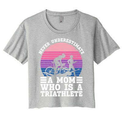 Never Underestimate A Mom Who Is A Triathlete Cool Gift Triathlon Gift Women's Crop Top Tee