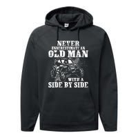 Never Underestimate An Old Man Funny Performance Fleece Hoodie