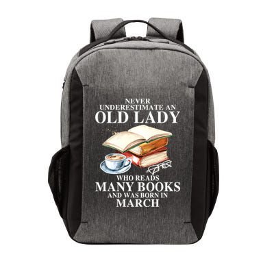 Never Underestimate An Old March Lady Who Reads Many Books Gift Vector Backpack