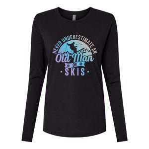 Never Underestimate An Old On Skis Skier Retiret Ski Gift Womens Cotton Relaxed Long Sleeve T-Shirt