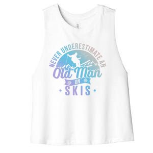 Never Underestimate An Old On Skis Skier Retiret Ski Gift Women's Racerback Cropped Tank