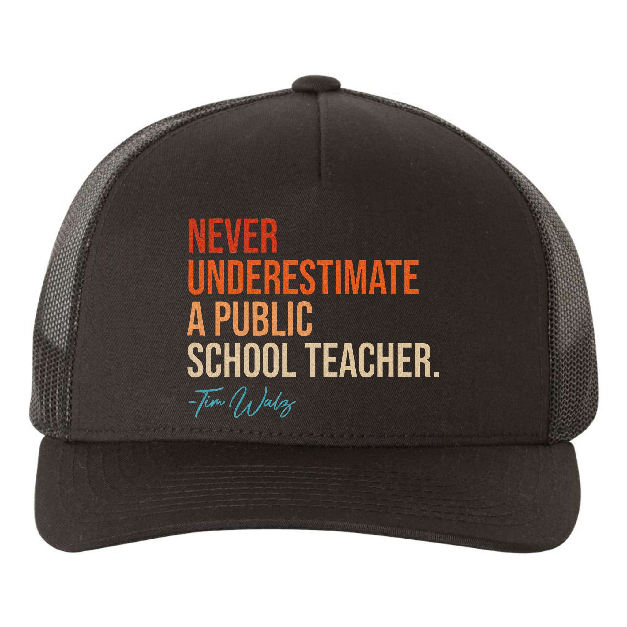 Never Underestimate A Public School Teacher Harris Walz 2024 Yupoong Adult 5-Panel Trucker Hat