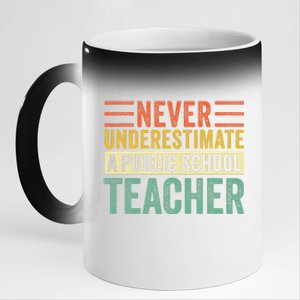 Never Underestimate A Public School Teacher Harris Waltz 11oz Black Color Changing Mug