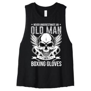 Never Underestimate An Old Man With Boxing Gloves Women's Racerback Cropped Tank