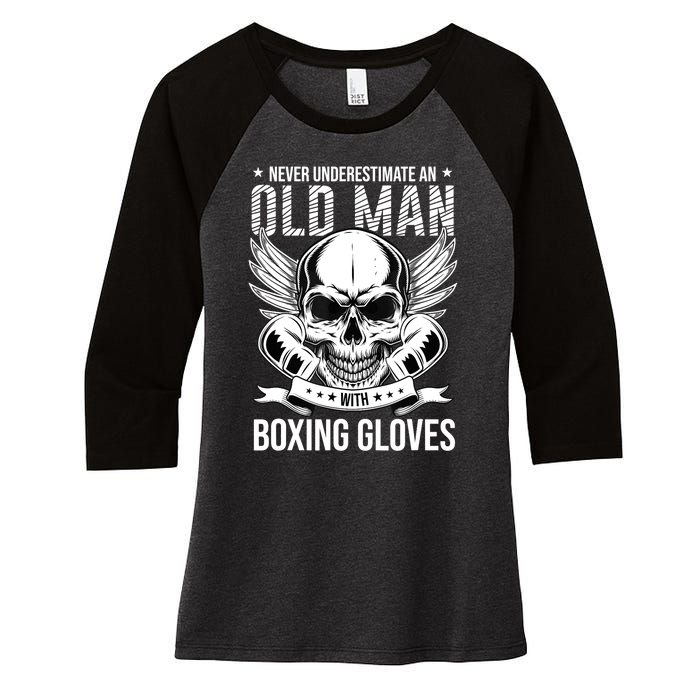 Never Underestimate An Old Man With Boxing Gloves Women's Tri-Blend 3/4-Sleeve Raglan Shirt