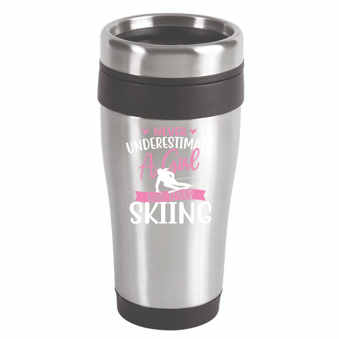 Never Underestimate A Girl Who Loves Skiing Skier Ski 16oz Travel Tumbler