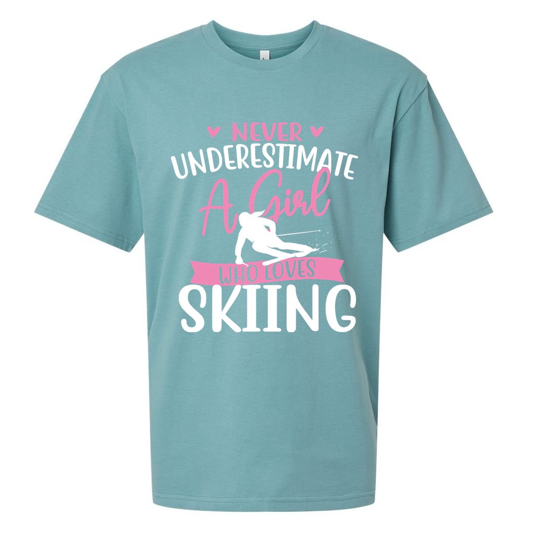 Never Underestimate A Girl Who Loves Skiing Skier Ski Sueded Cloud Jersey T-Shirt