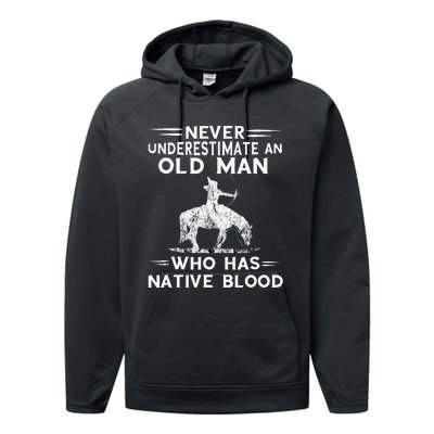 Never Underestimate An Old Man Native American Warrior Performance Fleece Hoodie