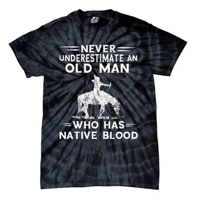 Never Underestimate An Old Man Native American Warrior Tie-Dye T-Shirt