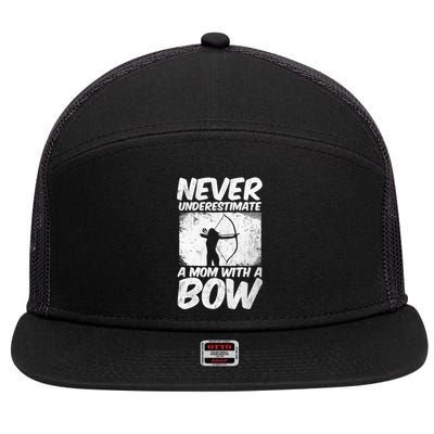 Never Underestimate A Mom With A Bowhunting Arrows Archery Gift 7 Panel Mesh Trucker Snapback Hat