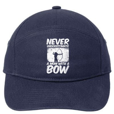 Never Underestimate A Mom With A Bowhunting Arrows Archery Gift 7-Panel Snapback Hat