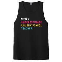 Never Underestimate A Public School Teacher PosiCharge Competitor Tank