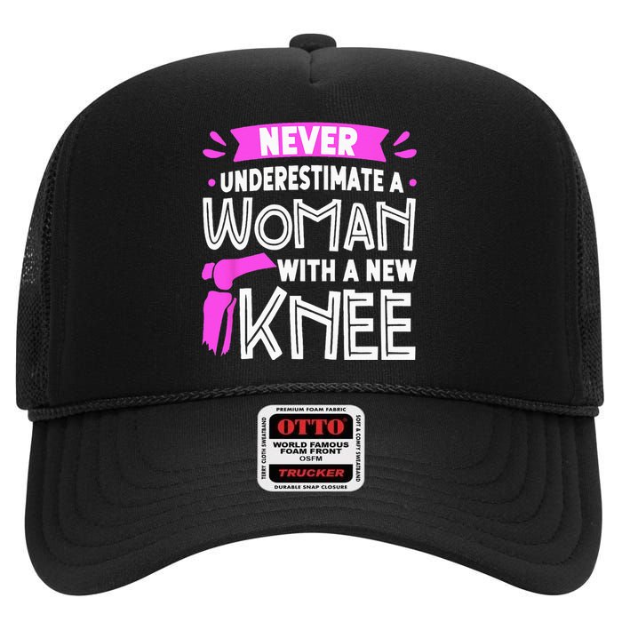 Never Underestimate A Women New Knee Replacement Surgery High Crown Mesh Back Trucker Hat