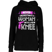 Never Underestimate A Women New Knee Replacement Surgery Womens Funnel Neck Pullover Hood