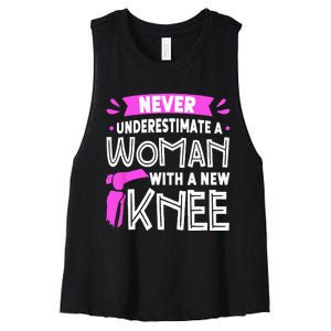 Never Underestimate A Women New Knee Replacement Surgery Women's Racerback Cropped Tank