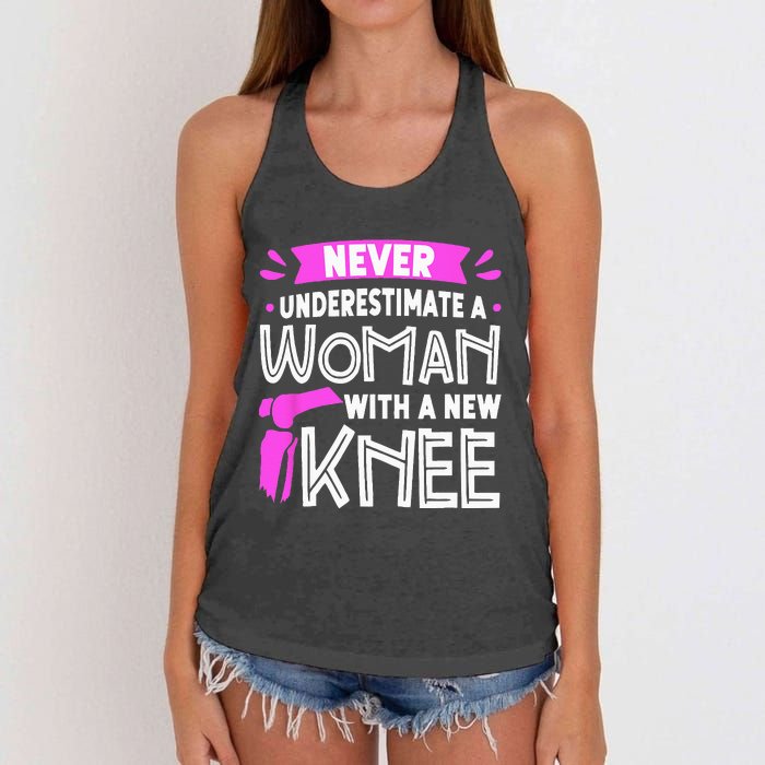 Never Underestimate A Women New Knee Replacement Surgery Women's Knotted Racerback Tank