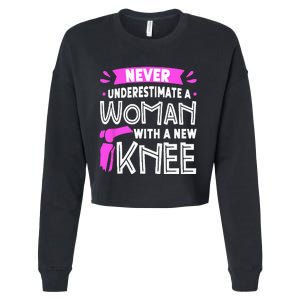 Never Underestimate A Women New Knee Replacement Surgery Cropped Pullover Crew