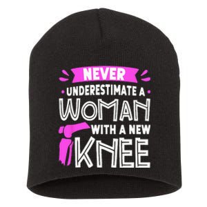 Never Underestimate A Women New Knee Replacement Surgery Short Acrylic Beanie