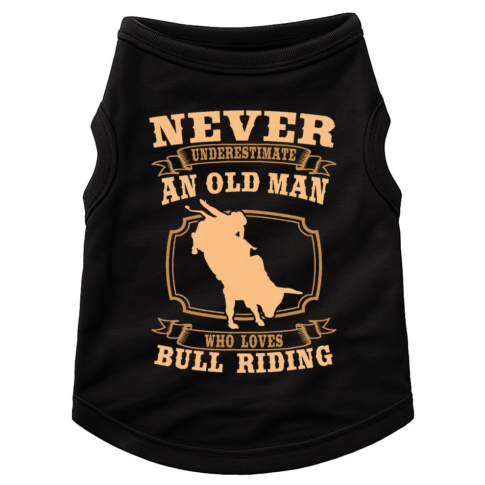 Never Underestimate An Old Man Bull Riding Rodeo Sport Doggie Tank