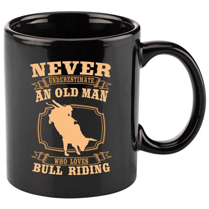 Never Underestimate An Old Man Bull Riding Rodeo Sport 11oz C Handle Ceramic Mug