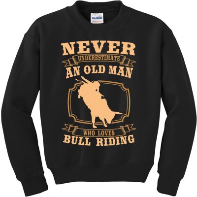 Never Underestimate An Old Man Bull Riding Rodeo Sport Kids Sweatshirt