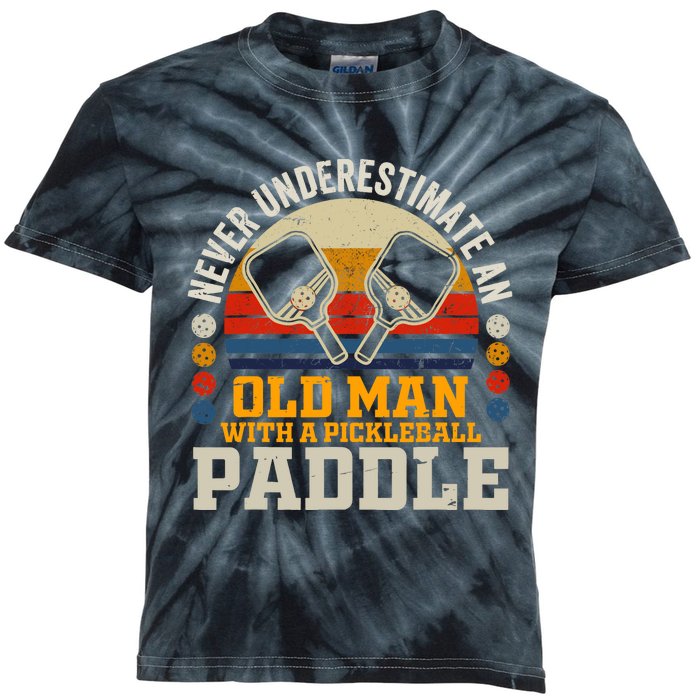 Never Underestimate An Old Man With A Pickleball Paddle Kids Tie-Dye T-Shirt