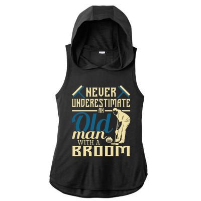 Never Underestimate An Old Man With A Broom Curling Curler Ladies PosiCharge Tri-Blend Wicking Draft Hoodie Tank