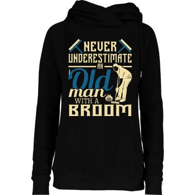 Never Underestimate An Old Man With A Broom Curling Curler Womens Funnel Neck Pullover Hood