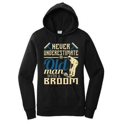 Never Underestimate An Old Man With A Broom Curling Curler Women's Pullover Hoodie